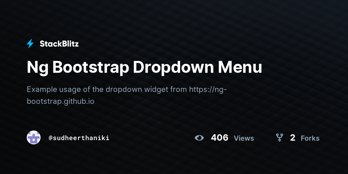 Ng Bootstrap Dropdown Menu - StackBlitz