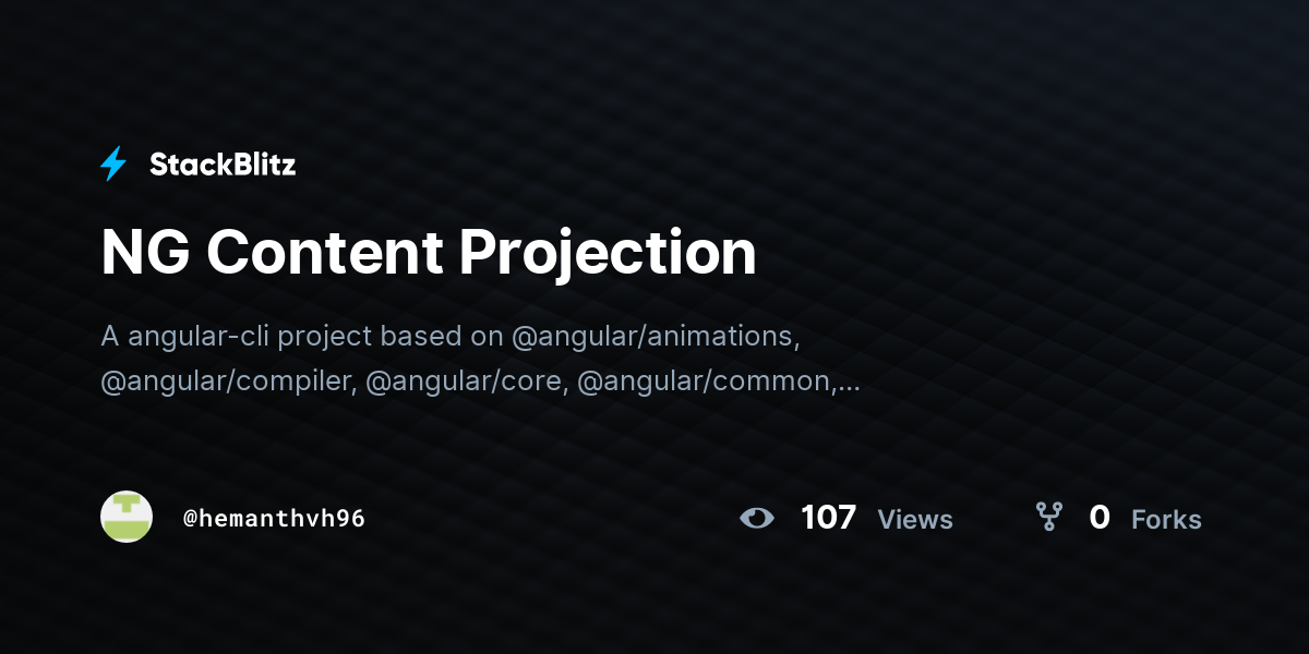 NG Content Projection - StackBlitz