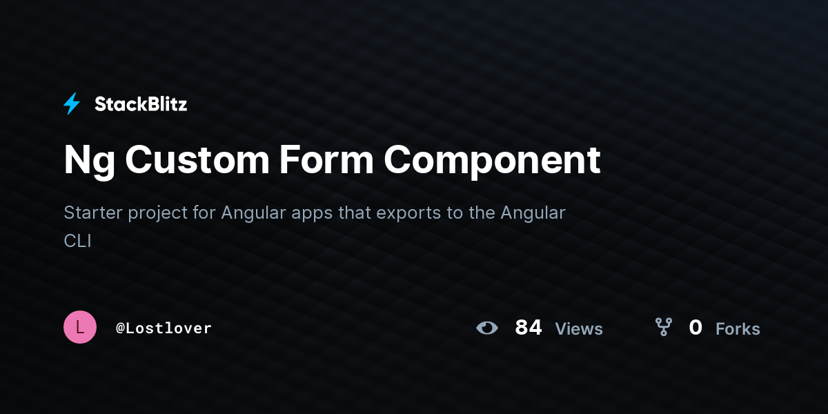 Ng Custom Form Component - StackBlitz