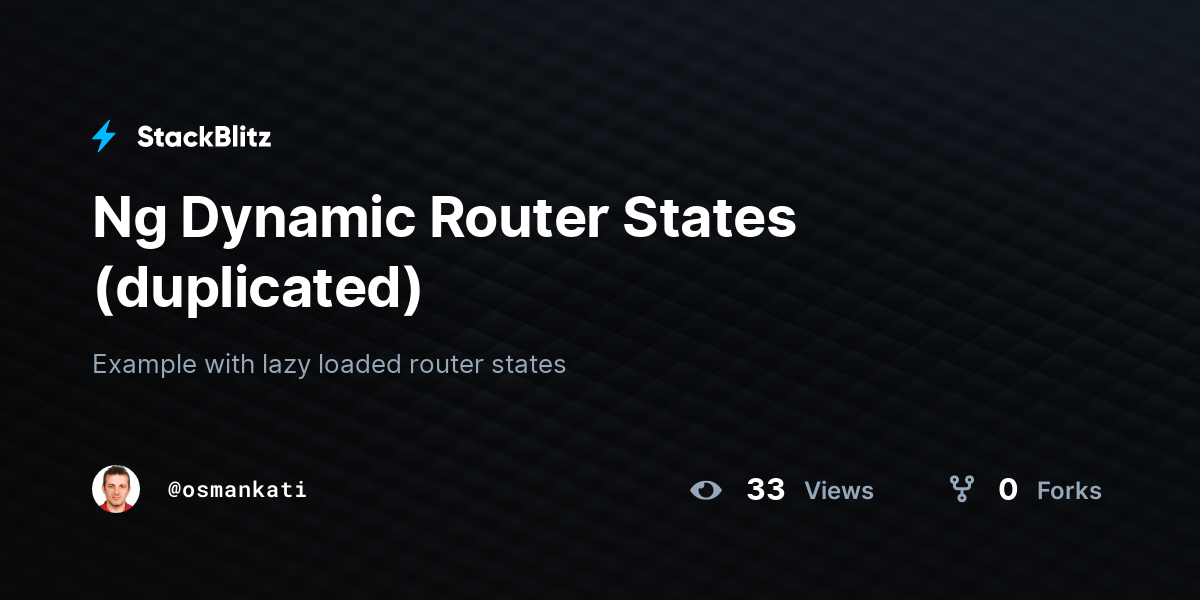 Ng Dynamic Router States (duplicated) - StackBlitz