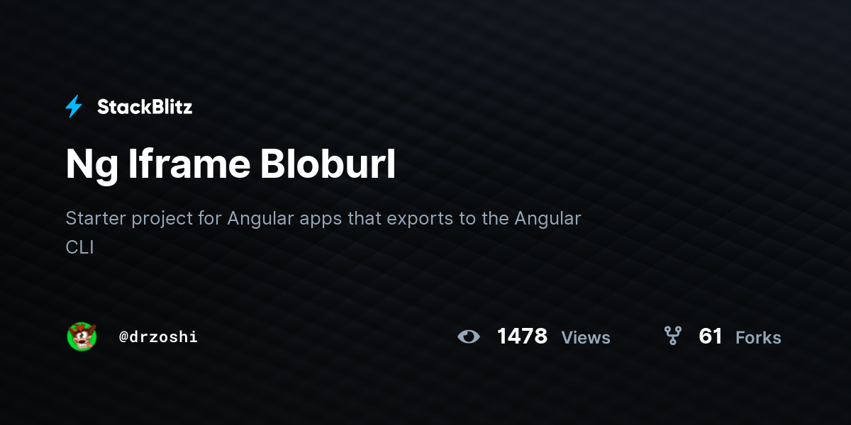 Ng Iframe Bloburl - StackBlitz