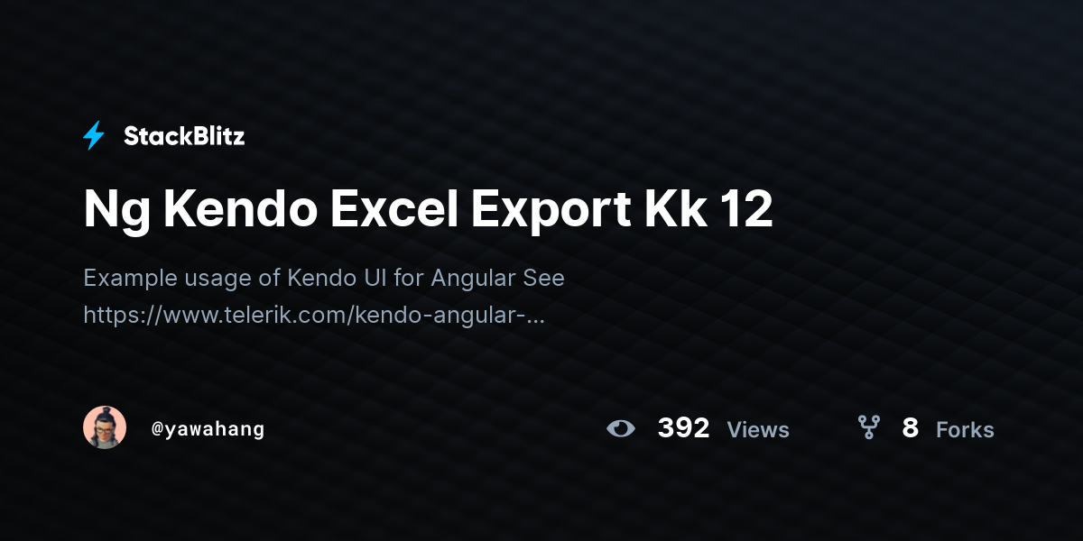Ng Kendo Excel Export Kk 12 - StackBlitz