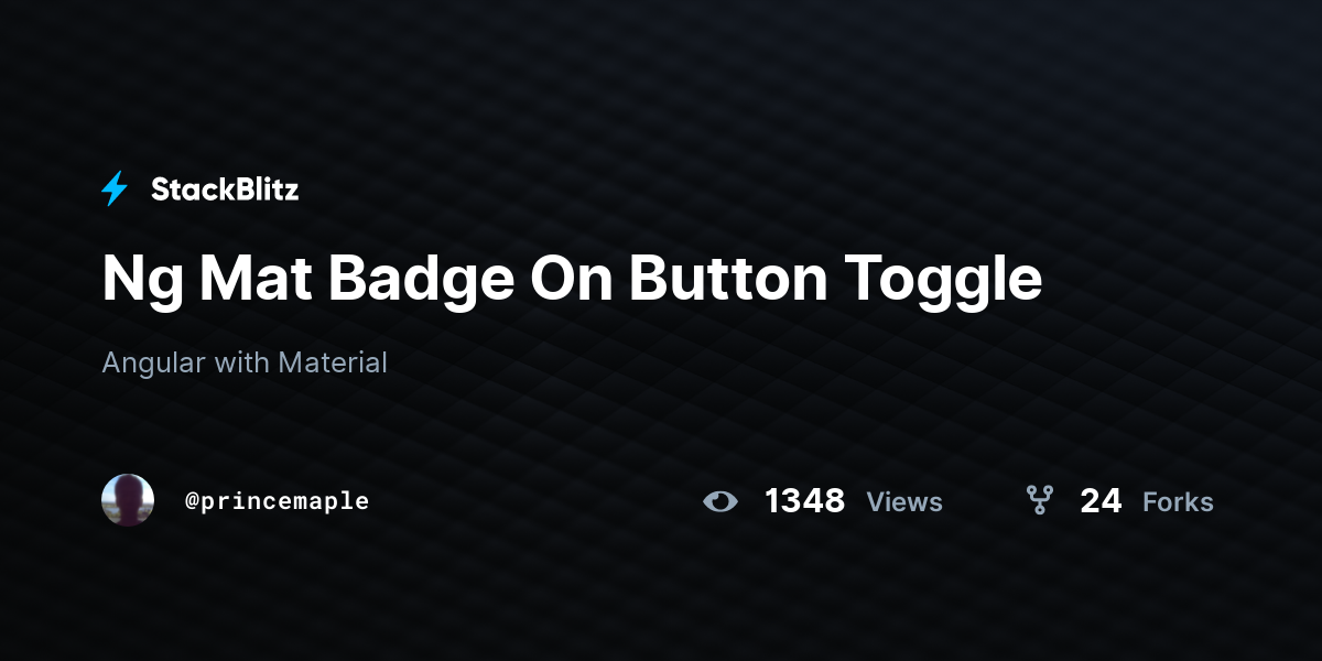 Ng Mat Badge On Button Toggle - StackBlitz