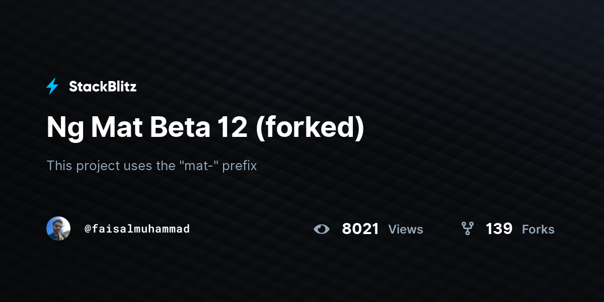 Ng Mat Beta 12 (forked) - StackBlitz