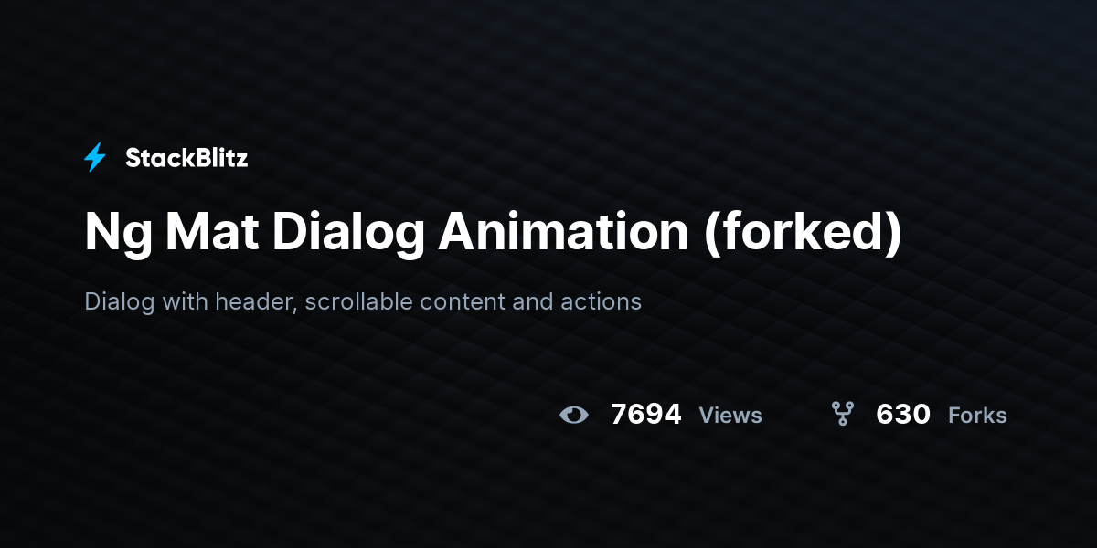Ng Mat Dialog Animation (forked) - StackBlitz
