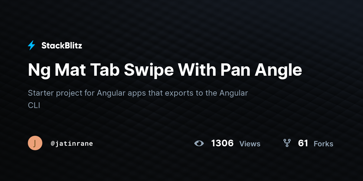 Ng Mat Tab Swipe With Pan Angle - StackBlitz