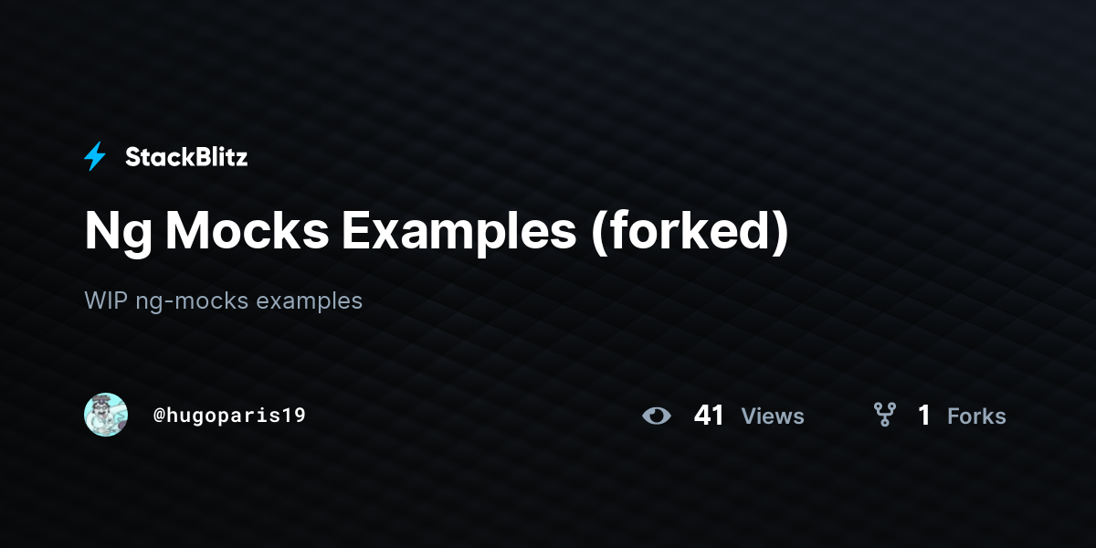 Ng Mocks Examples (forked) - StackBlitz