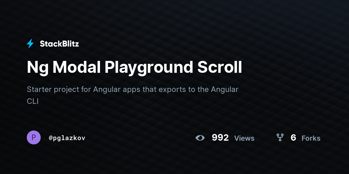 Ng Modal Playground Scroll - StackBlitz