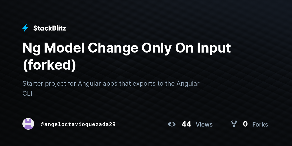 Ng Model Change Only On Input (forked) - StackBlitz