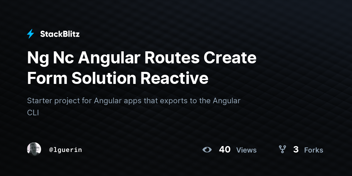 Ng Nc Angular Routes Create Form Solution Reactive - StackBlitz