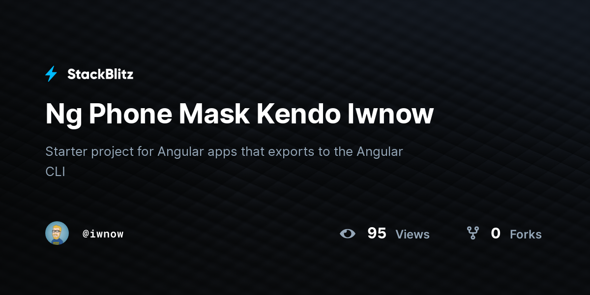Ng Phone Mask Kendo Iwnow - StackBlitz