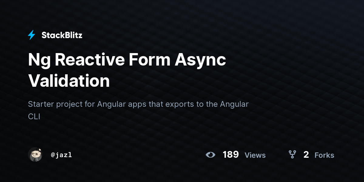 Ng Reactive Form Async Validation - StackBlitz