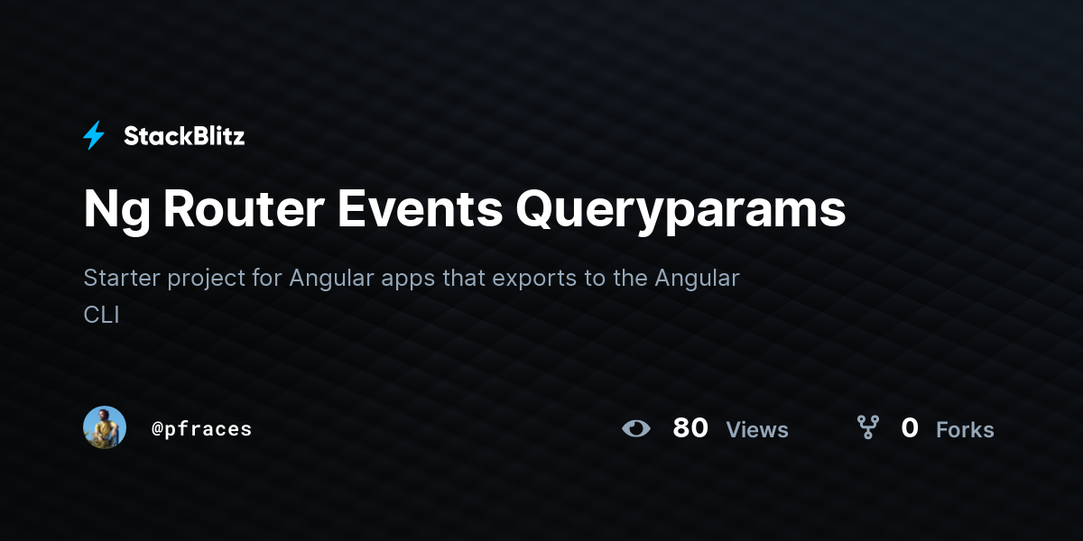 Ng Router Events Queryparams - StackBlitz