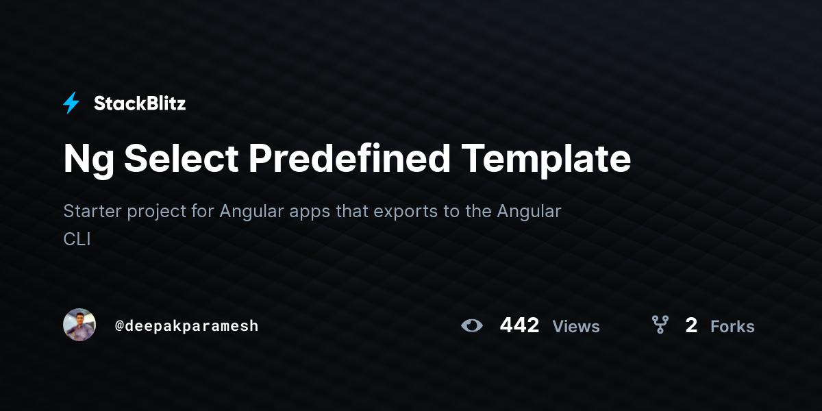 Ng Select Predefined Template - StackBlitz