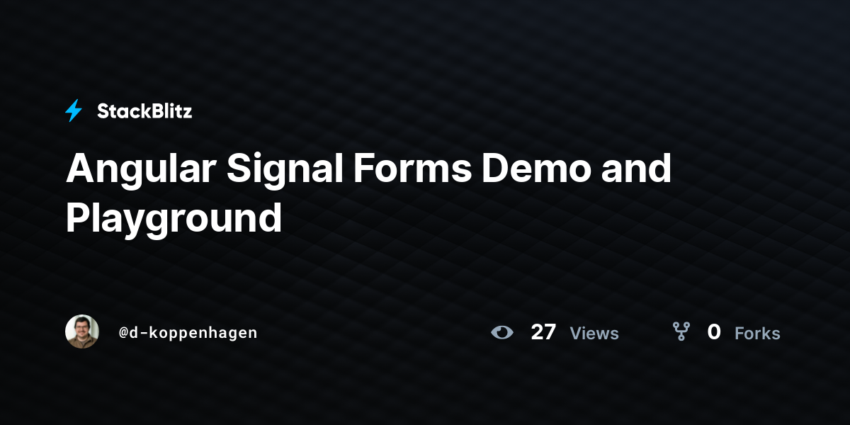 Angular Signal Forms Demo and Playground - StackBlitz