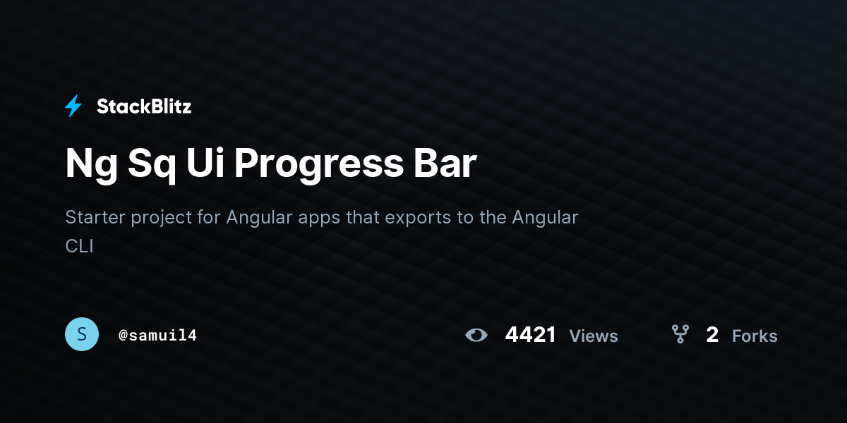 Ng Sq Ui Progress Bar - StackBlitz