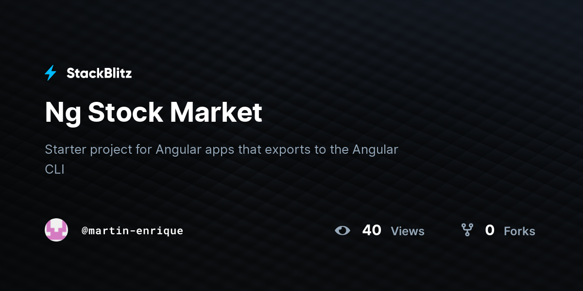 Ng Stock Market - StackBlitz