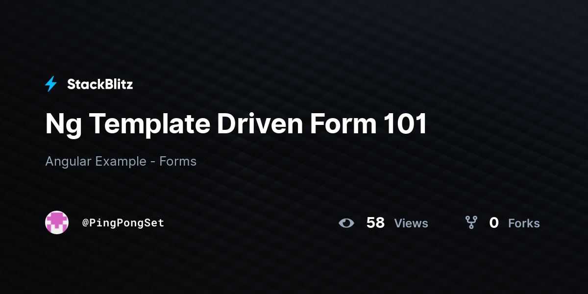 Ng Template Driven Form 101 - StackBlitz