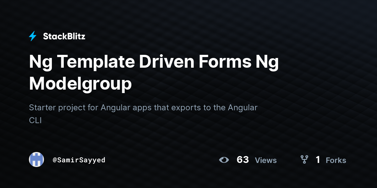Ng Template Driven Forms Ng Modelgroup - StackBlitz