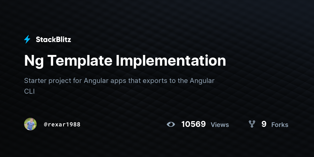 Ng Template Implementation - StackBlitz