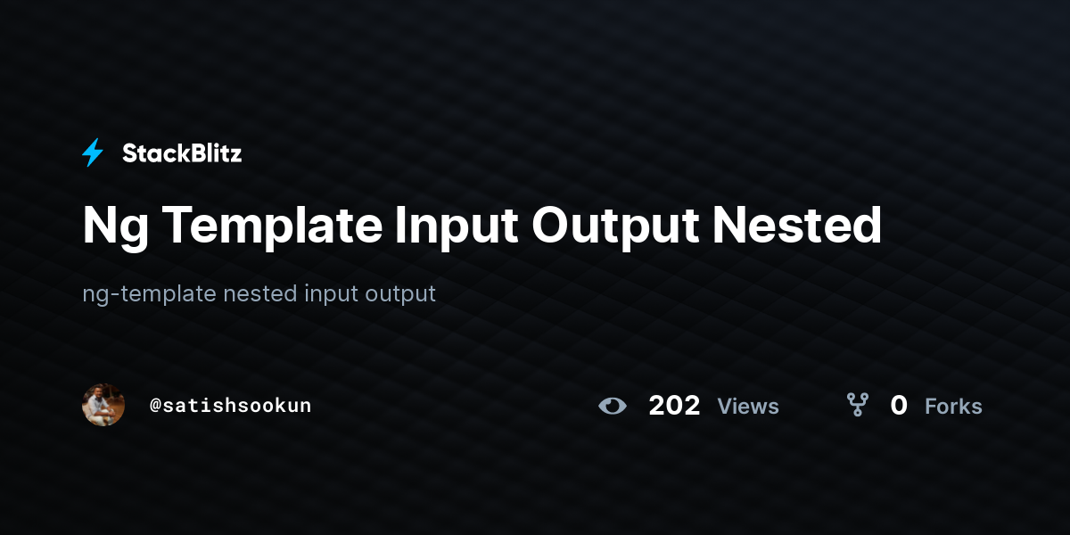 Ng Template Input Output Nested - StackBlitz