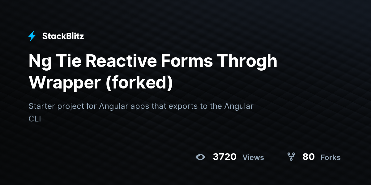 Ng Tie Reactive Forms Throgh Wrapper (forked) - StackBlitz