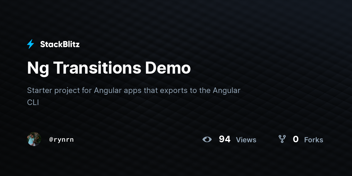 Ng Transitions Demo - StackBlitz