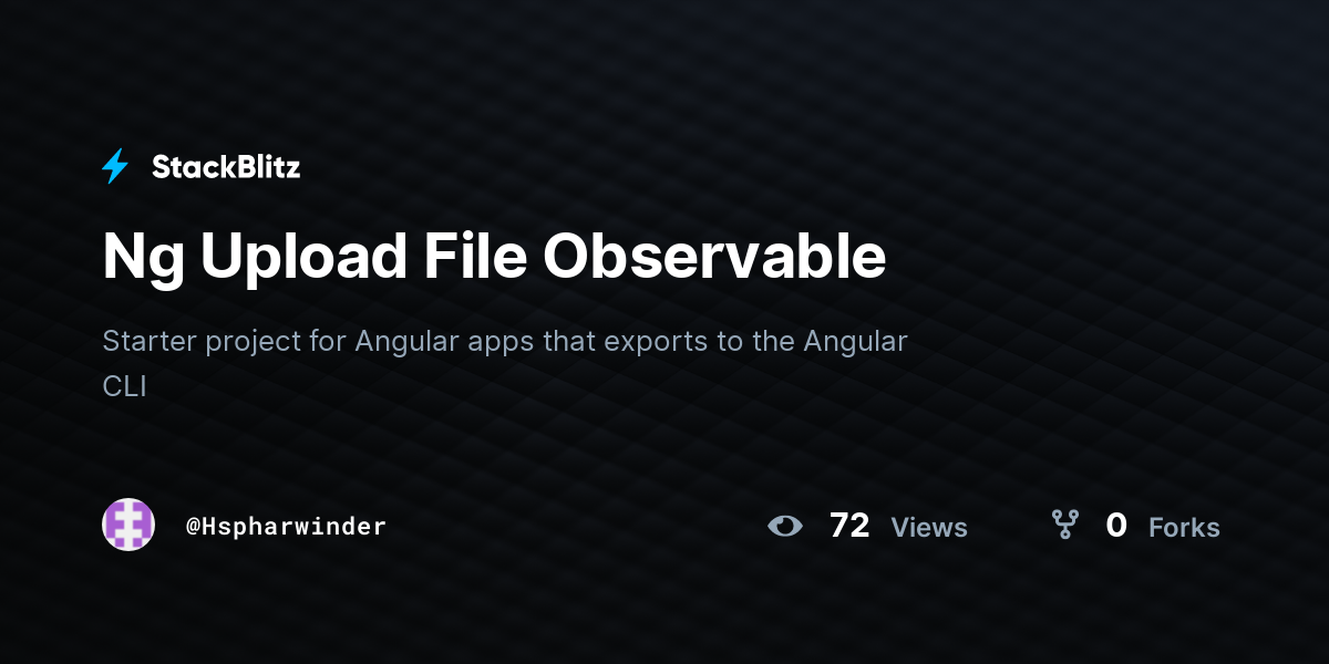 Ng Upload File Observable - StackBlitz