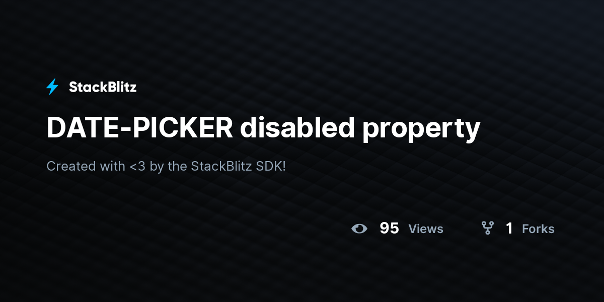 DATE-PICKER disabled property - StackBlitz