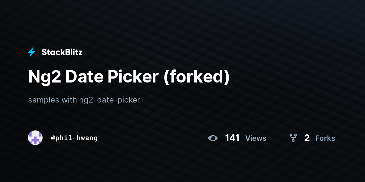 Ng2 Date Picker (forked) - StackBlitz