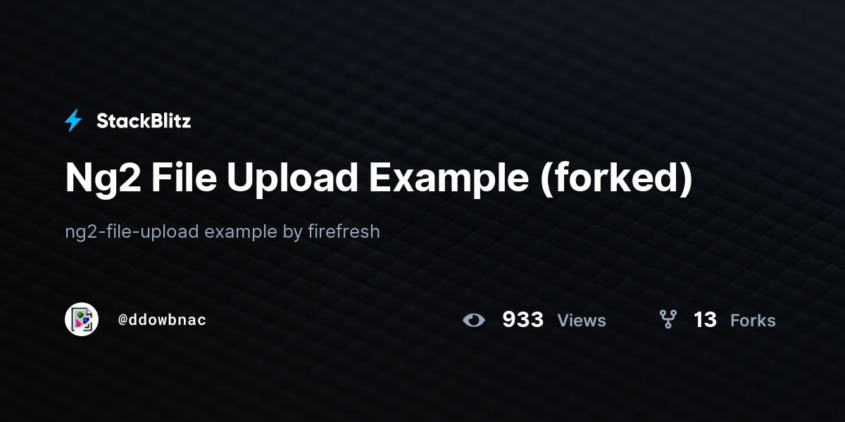 Ng2 File Upload Example (forked) - StackBlitz
