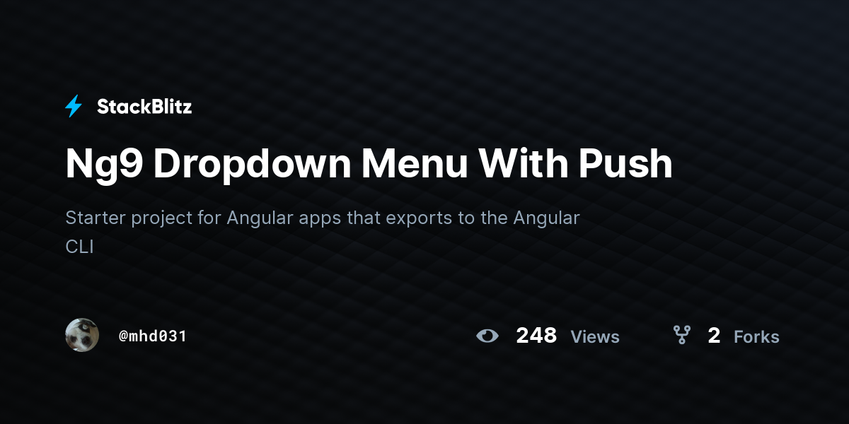 Ng9 Dropdown Menu With Push - StackBlitz