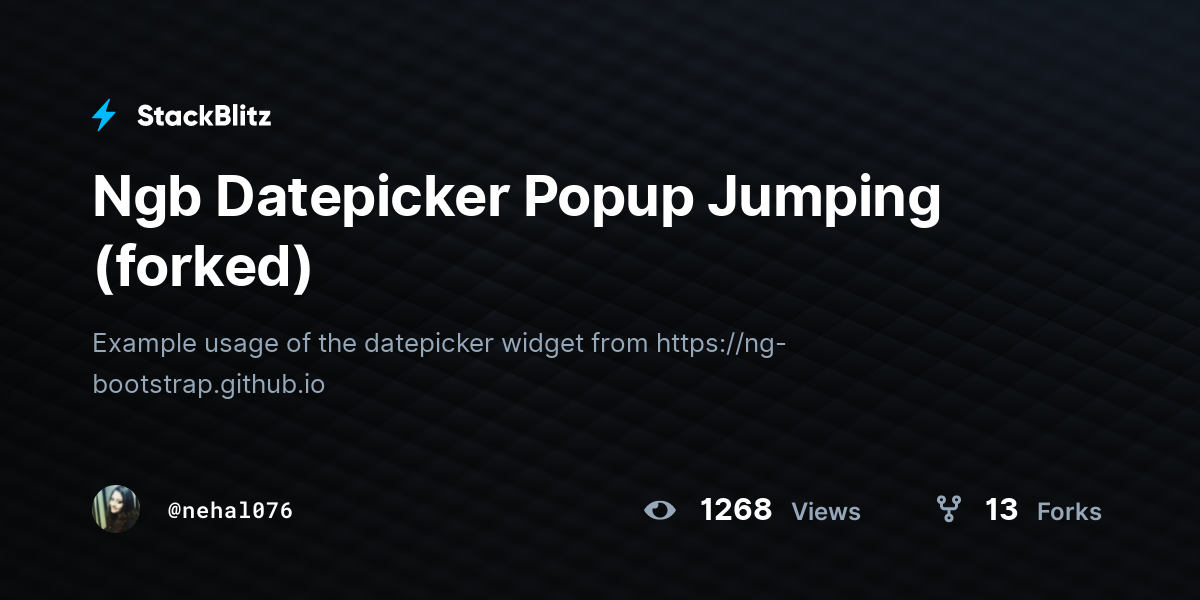 Ngb Datepicker Popup Jumping (forked) - StackBlitz