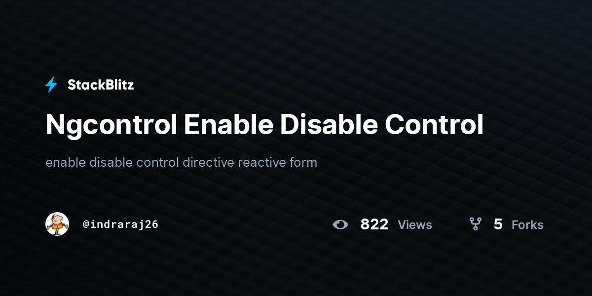 Ngcontrol Enable Disable Control - StackBlitz