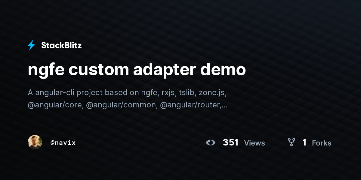 ngfe custom adapter demo - StackBlitz