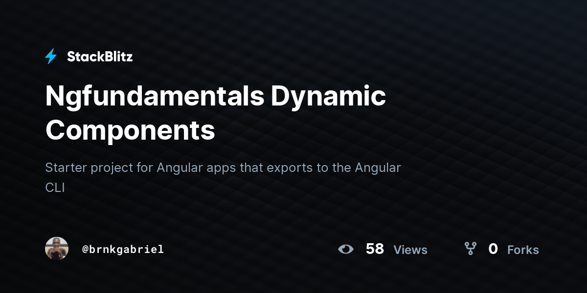 Ngfundamentals Dynamic Components - StackBlitz