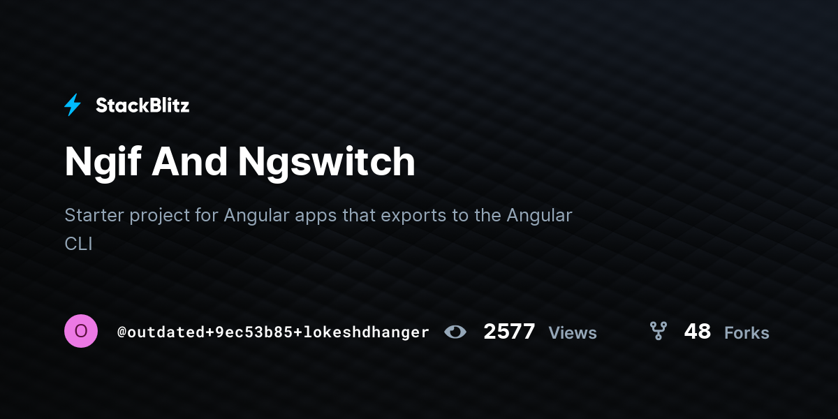 Ngif And Ngswitch - StackBlitz