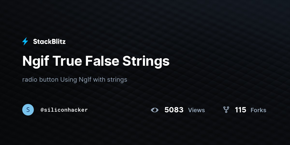 Ngif True False Strings - StackBlitz