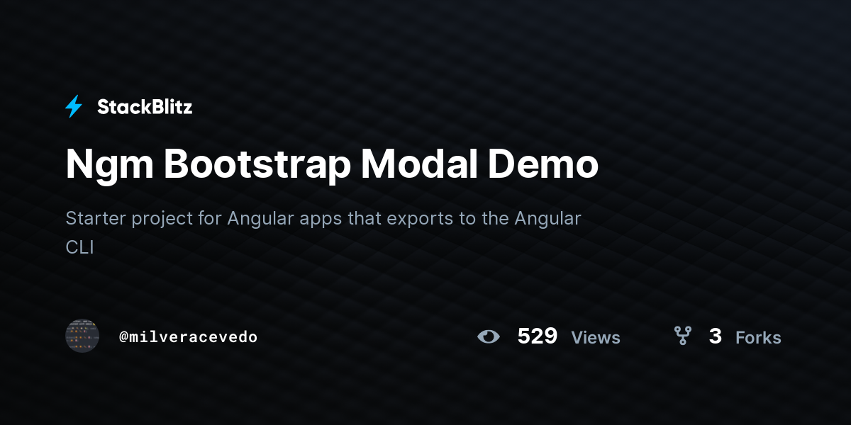 Ngm Bootstrap Modal Demo - StackBlitz