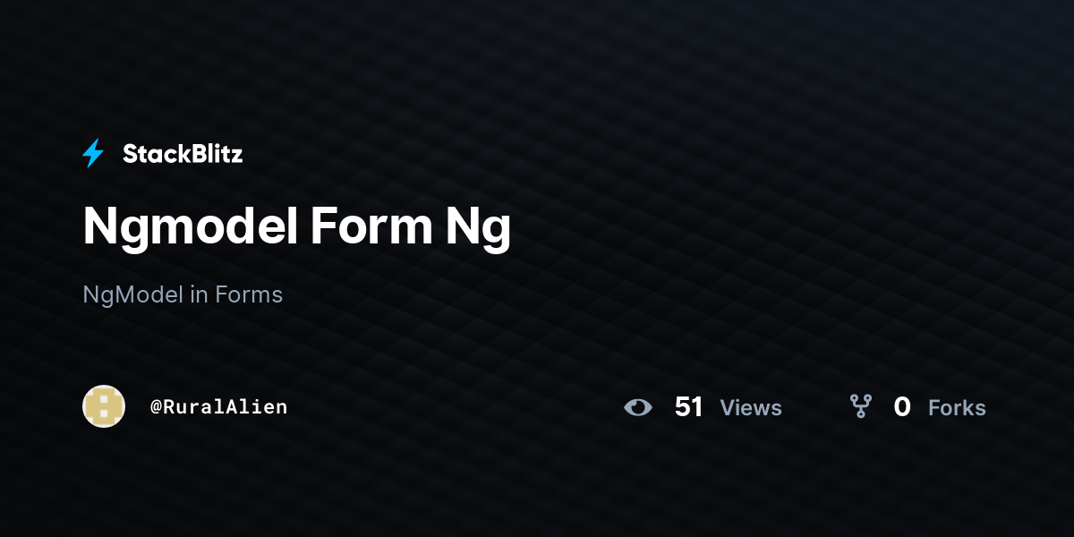 Ngmodel Form Ng - StackBlitz