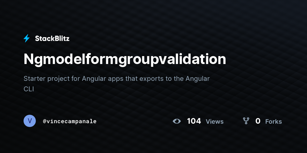 Ngmodelformgroupvalidation - StackBlitz