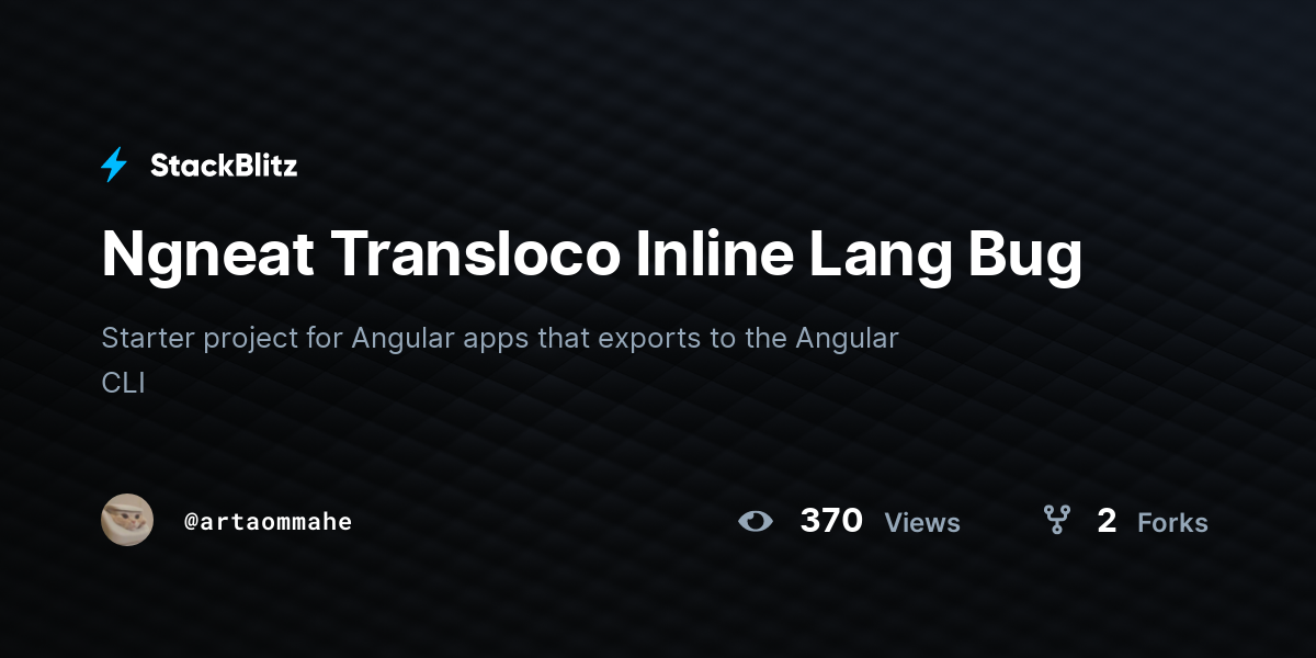 Ngneat Transloco Inline Lang Bug - StackBlitz