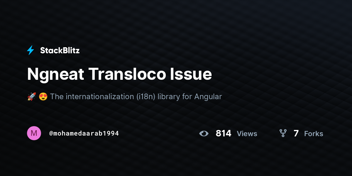 Ngneat Transloco Issue - StackBlitz