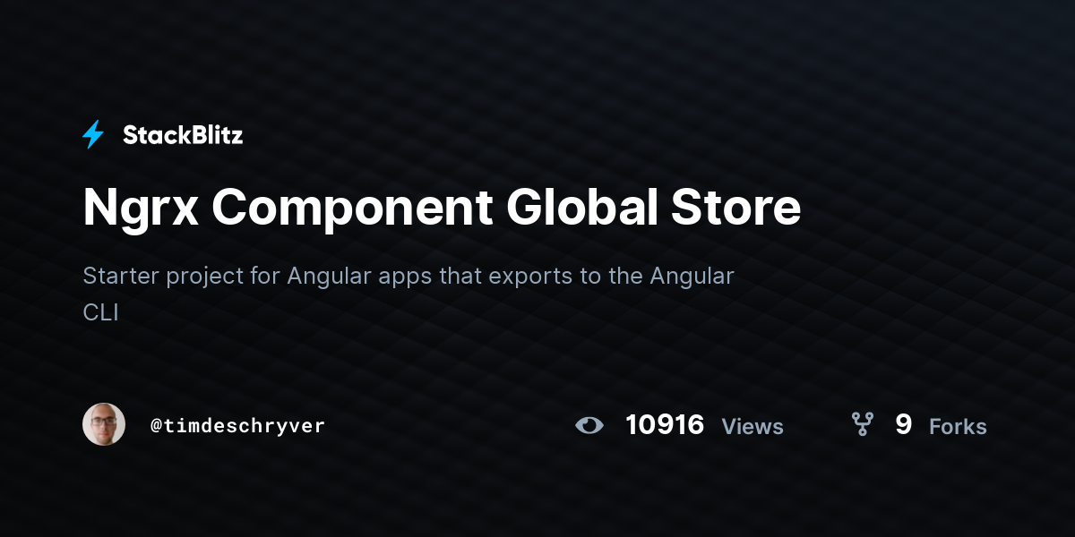 Ngrx Component Global Store - StackBlitz