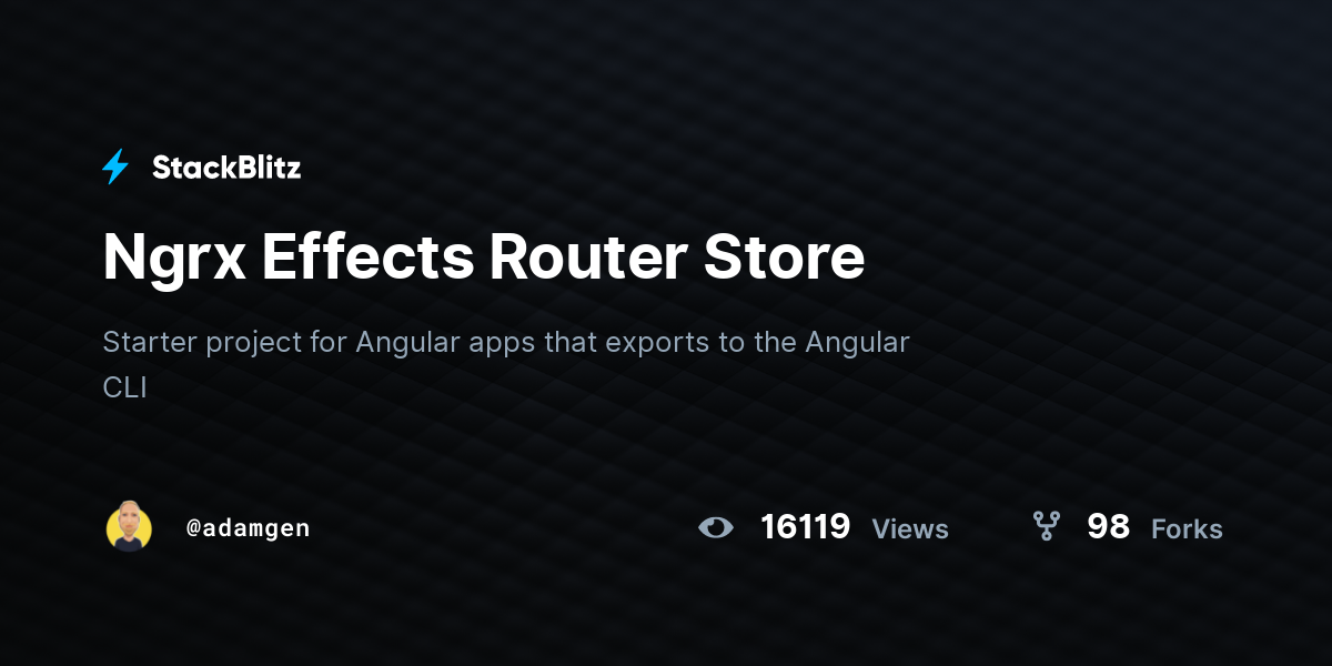 Ngrx Effects Router Store - StackBlitz