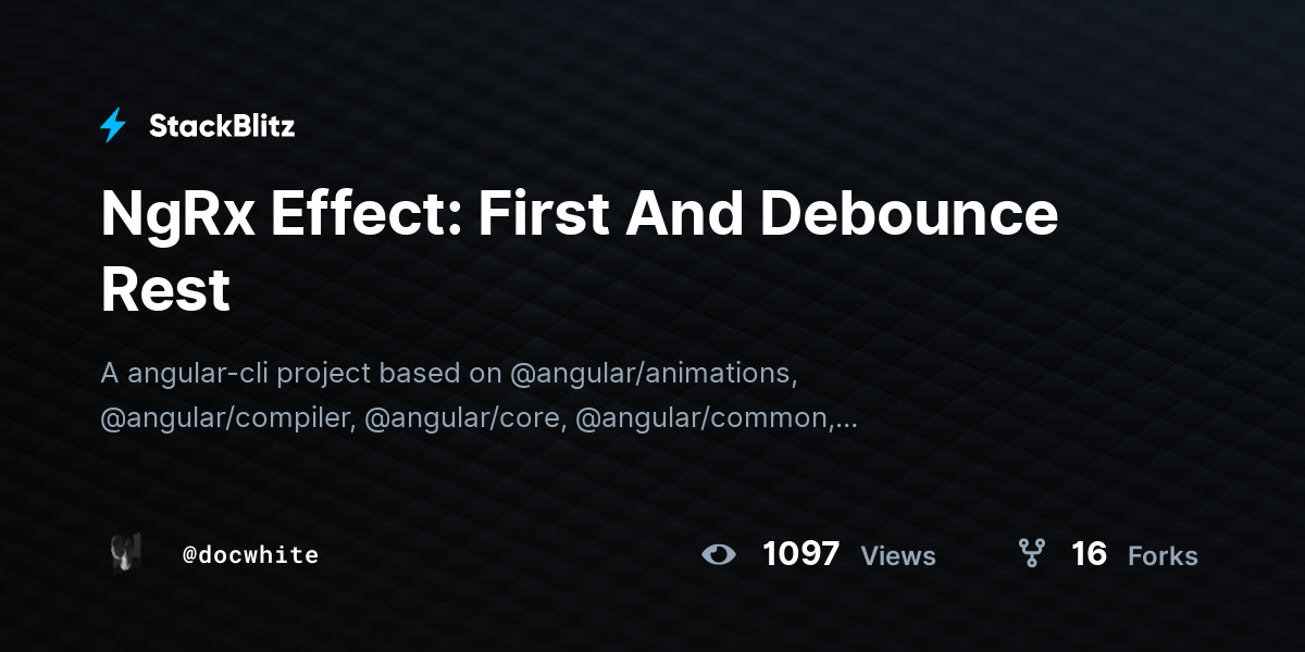 NgRx Effect: First And Debounce Rest - StackBlitz