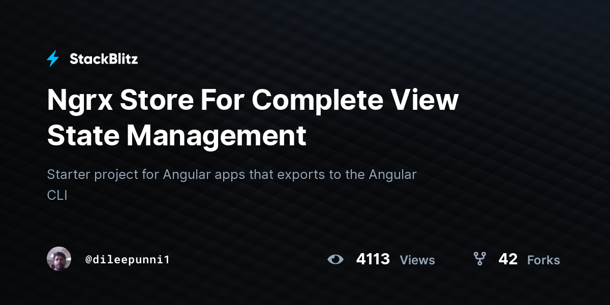 Ngrx Store For Complete View State Management - StackBlitz