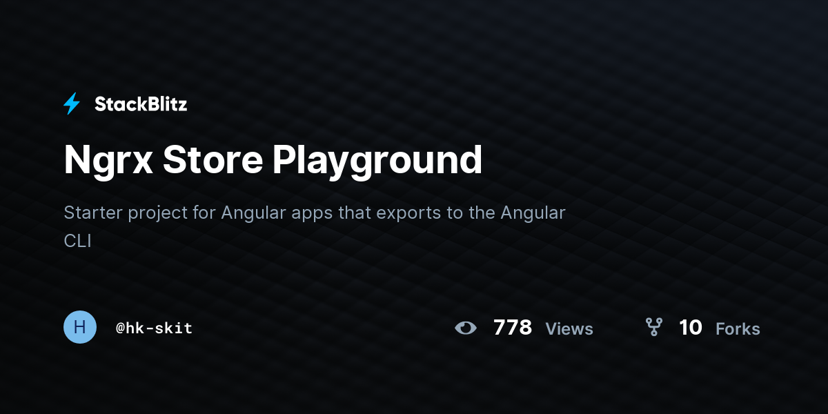 Ngrx Store Playground - StackBlitz