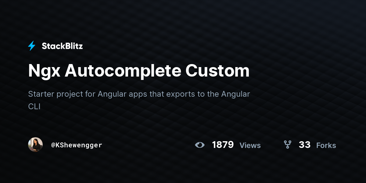 Ngx Autocomplete Custom - StackBlitz