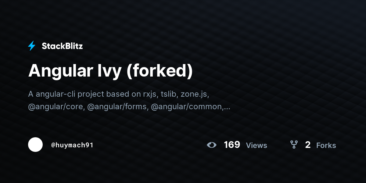 Angular Ivy (forked) - StackBlitz